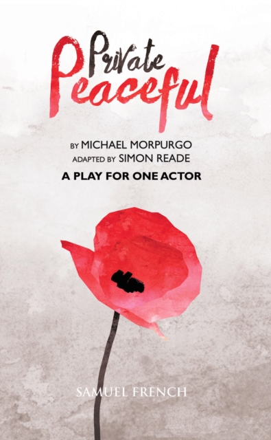 Private Peaceful  - A Play for One Actor