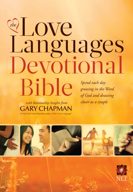 Love Languages(R) Devotional Bible, Hardcover Edition