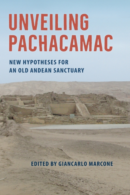 Unveiling Pachacamac