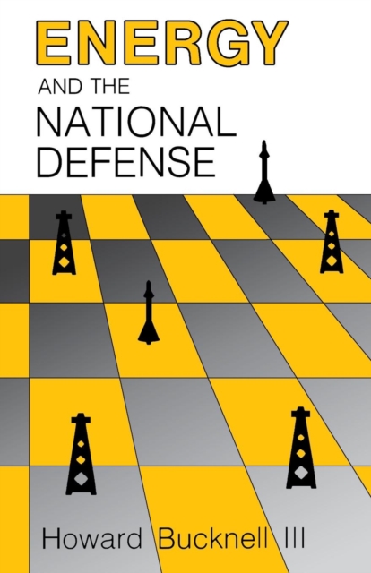 Energy and the National Defense