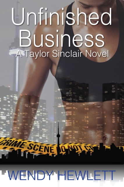 Unfinished Business: A Taylor Sinclair Novel