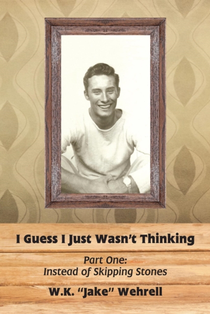 I Guess I Just Wasn't Thinking: Part One