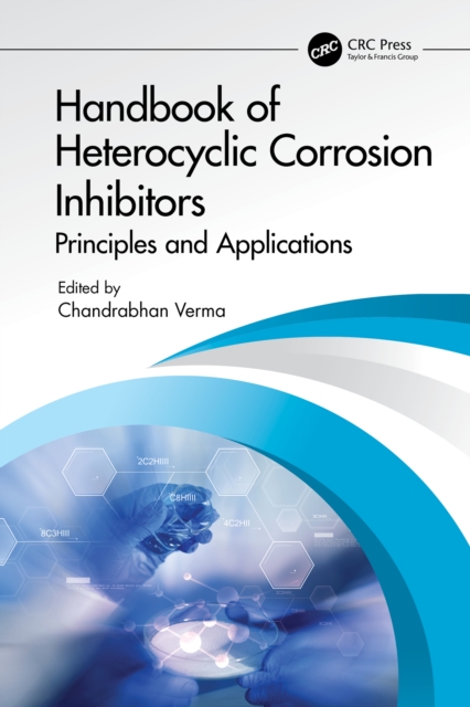 Handbook of Heterocyclic Corrosion Inhibitors