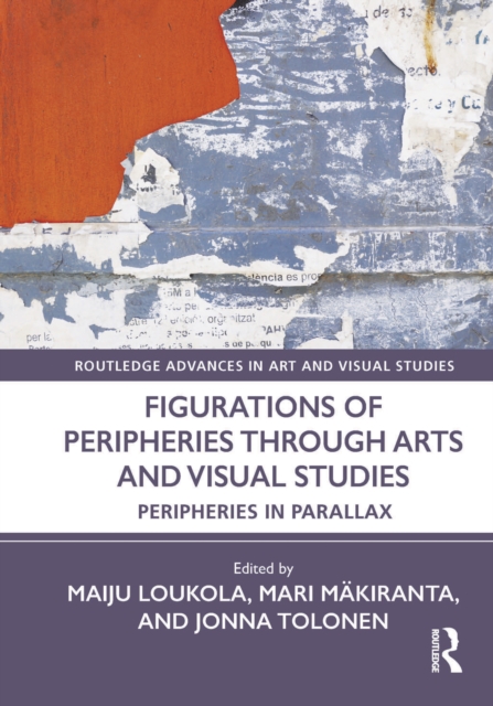 Figurations of Peripheries Through Arts and Visual Studies
