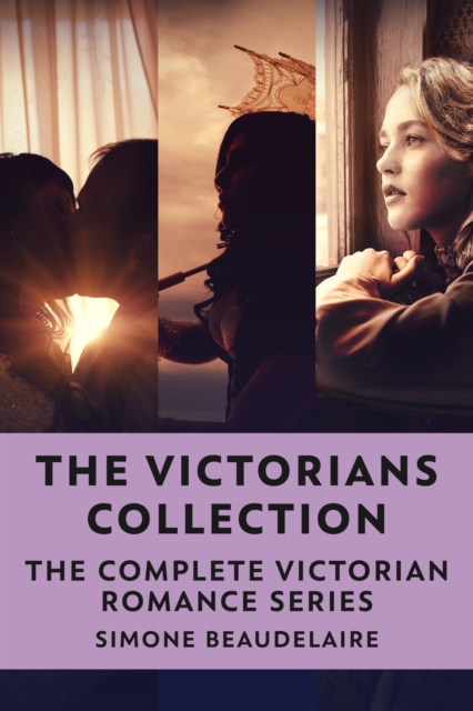 Victorians Collection: The Complete Victorian Romance Series
