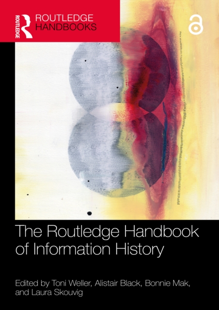 Routledge Handbook of Information History