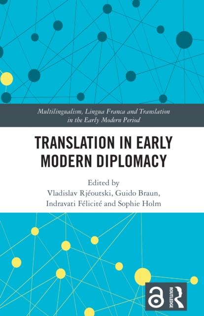 Translation in Early Modern Diplomacy