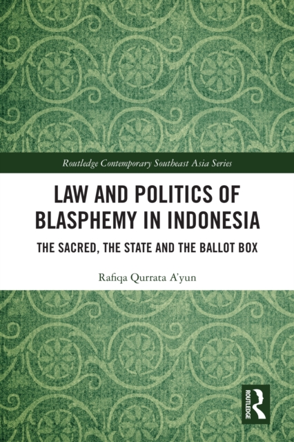 Law and Politics of Blasphemy in Indonesia