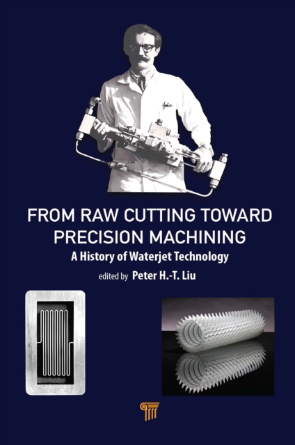 From Raw Cutting Toward Precision Machining