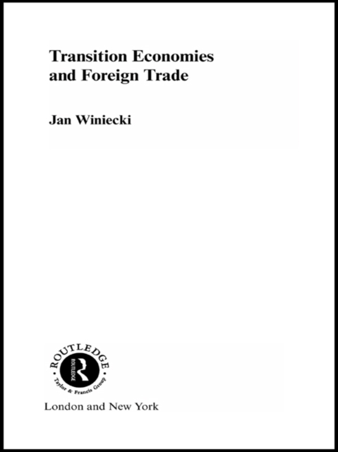 Transition Economies and Foreign Trade