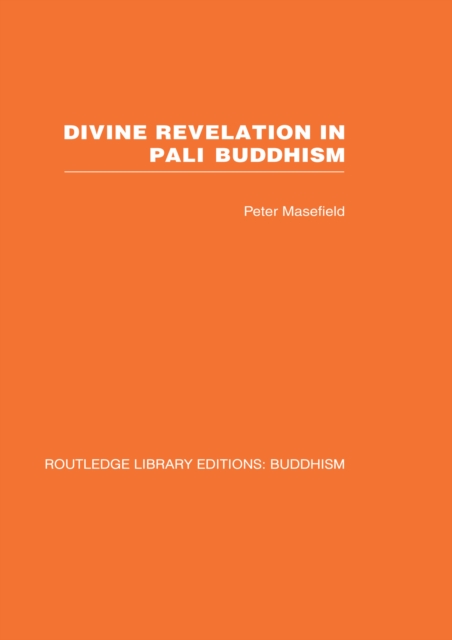 Divine Revelation in Pali Buddhism