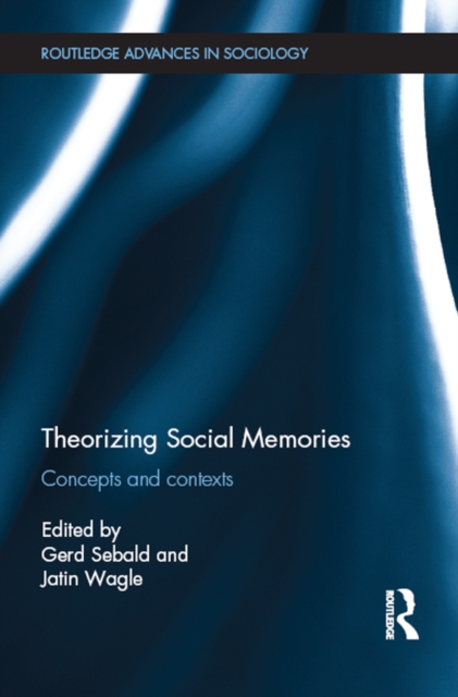 Theorizing Social Memories