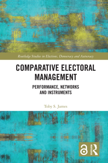 Comparative Electoral Management