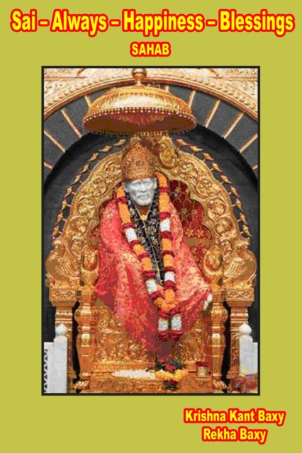 Sai-Always-Happiness-Blessing (&quote;SAHAB&quote;)