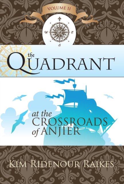 Quadrant: At the Crossroads of Anjier