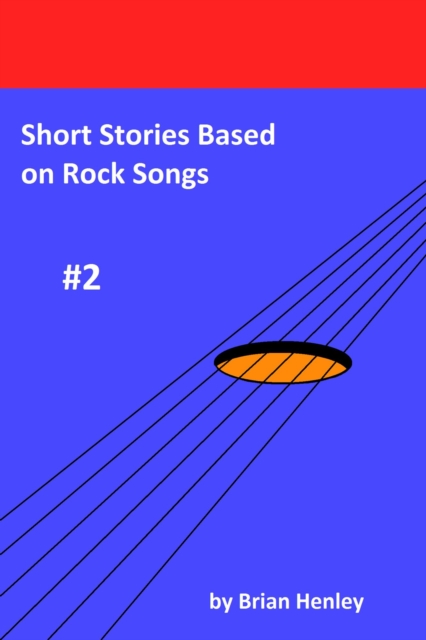 Short Stories Based on Rock Songs #2