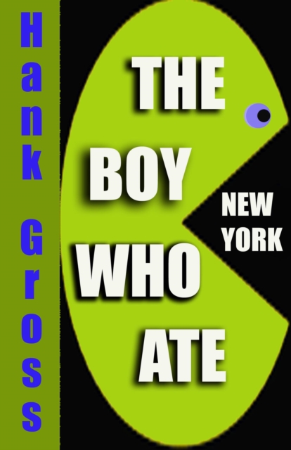 Boy Who Ate New York