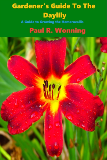 Gardener's Guide to the Daylily