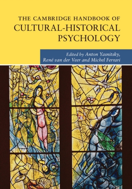 Cambridge Handbook of Cultural-Historical Psychology