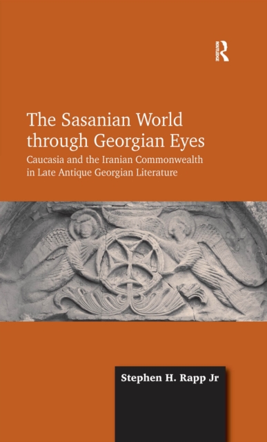 Sasanian World through Georgian Eyes