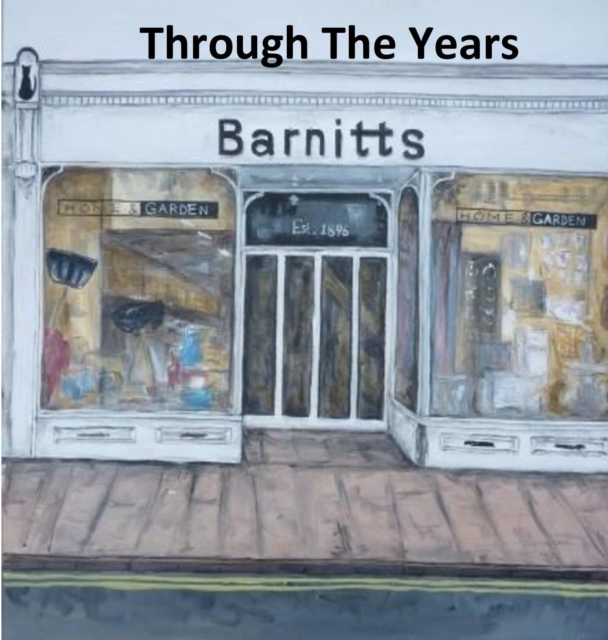 Barnitts - Through The Years.