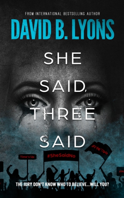 She Said, Three Said
