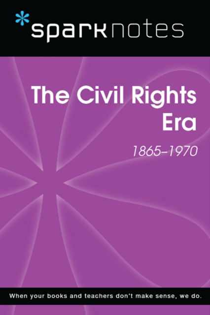 Civil Rights Era (SparkNotes History Note)