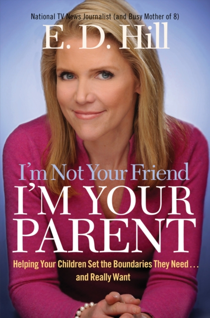 I'm Not Your Friend, I'm Your Parent