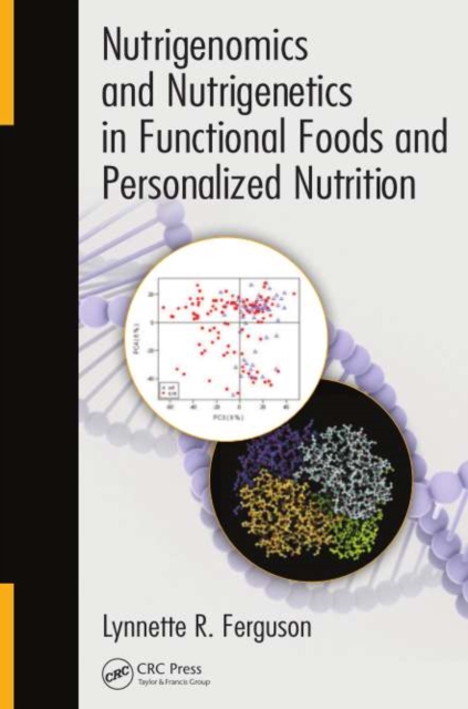 Nutrigenomics and Nutrigenetics in Functional Foods and Personalized Nutrition