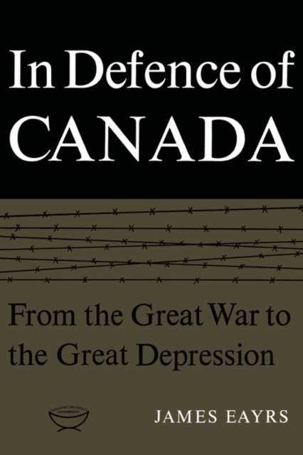 In Defence of Canada Volume I