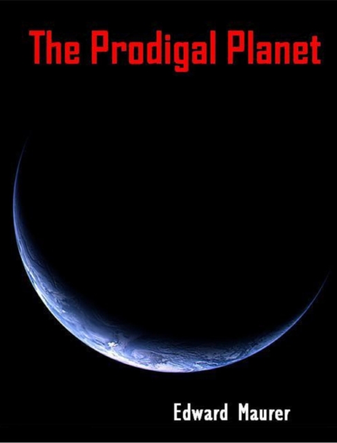 Prodigal Planet