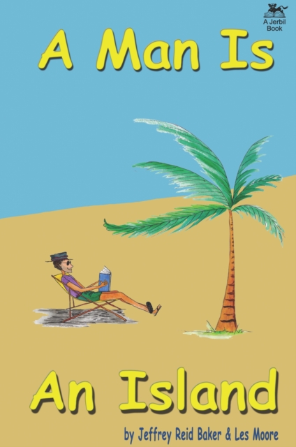 Man Is An Island: The Pithiest Story Ever Told