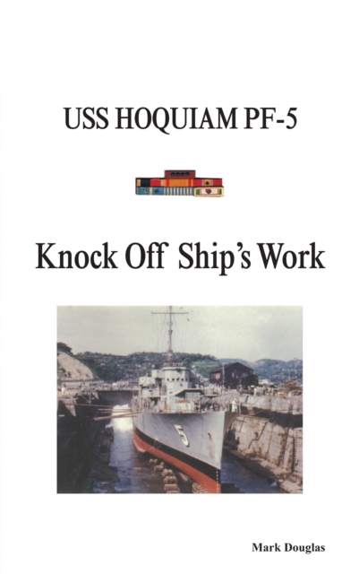 Knock off Ship'S Work