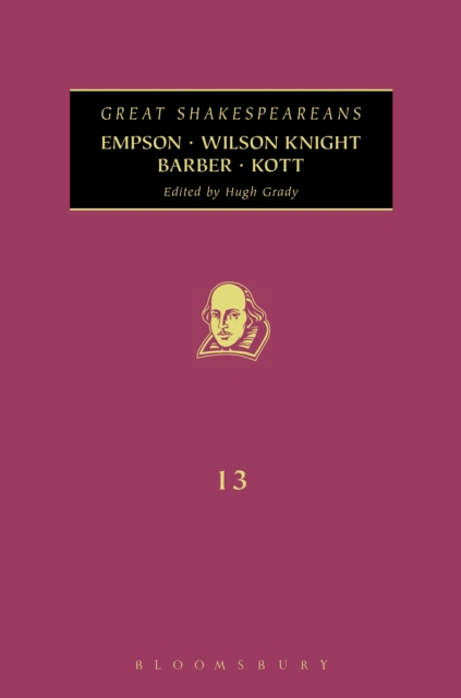 Empson, Wilson Knight, Barber, Kott