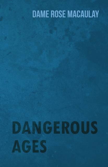 Dangerous Ages