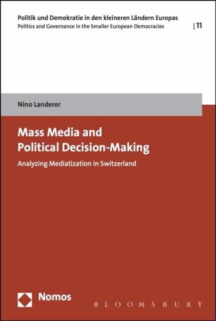 Mass Media and Political Decision-Making