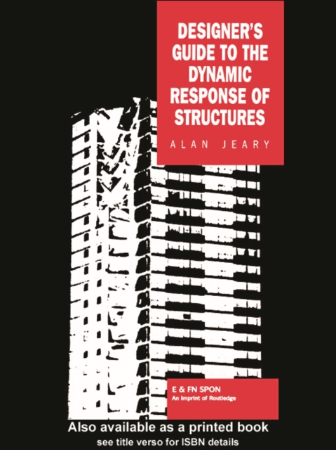 Designer's Guide to the Dynamic Response of Structures