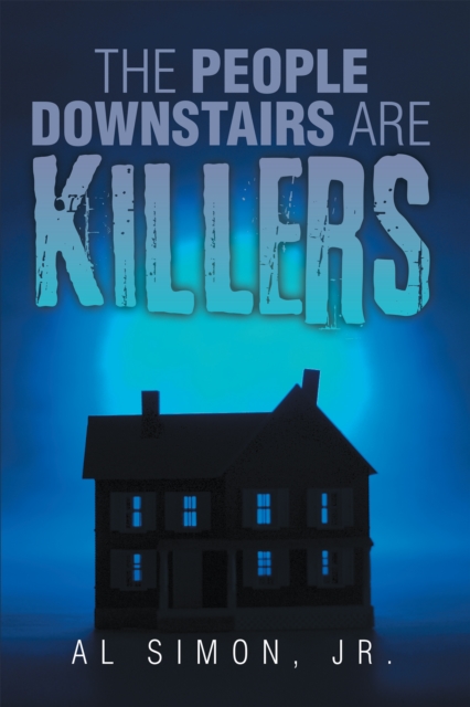 People Downstairs Are Killers
