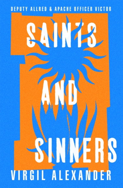 Saints and Sinners