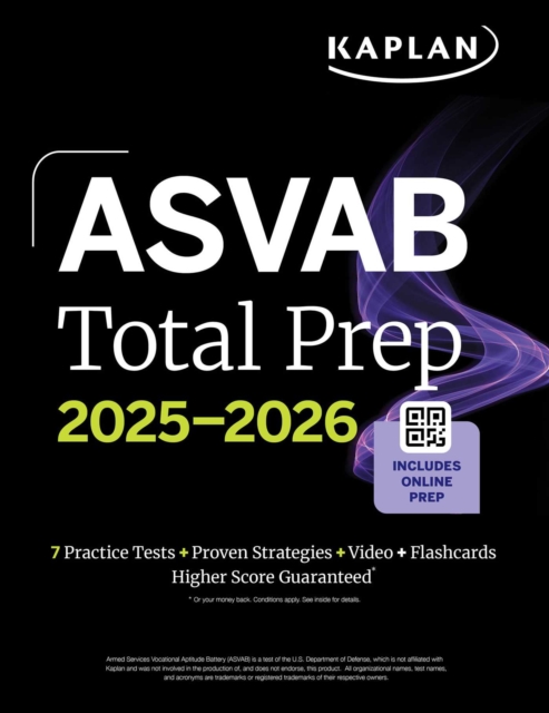 ASVAB Total Prep 2025-2026: Includes 7 Full Length Practice Tests + 2000+ Practice Questions and Flashcards + Online Access to Interactive Video Lessons and Tutorials