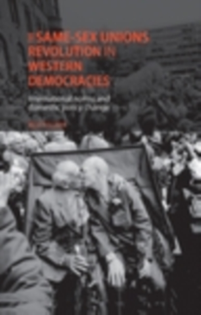 same-sex unions revolution in Western democracies
