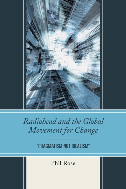 Radiohead and the Global Movement for Change