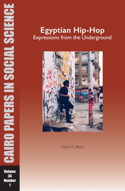 Egyptian Hip-Hop: Expressions from the Underground
