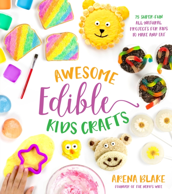 Awesome Edible Kids Crafts