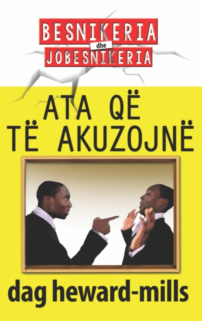 Ata Qe Te Akuzojne