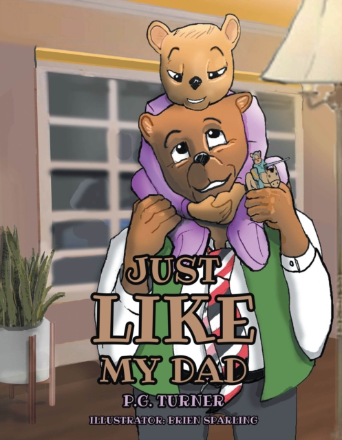 Just Like My Dad