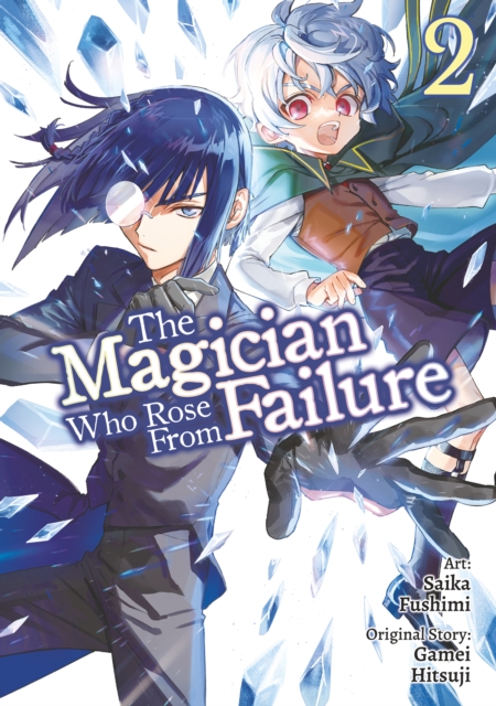 Magician Who Rose From Failure (Manga) Volume 2