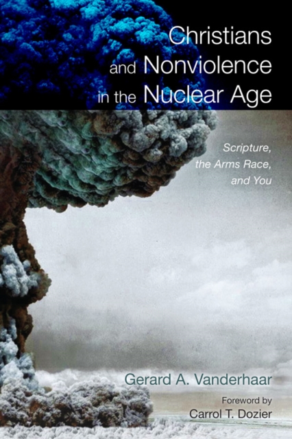 Christians and Nonviolence in the Nuclear Age