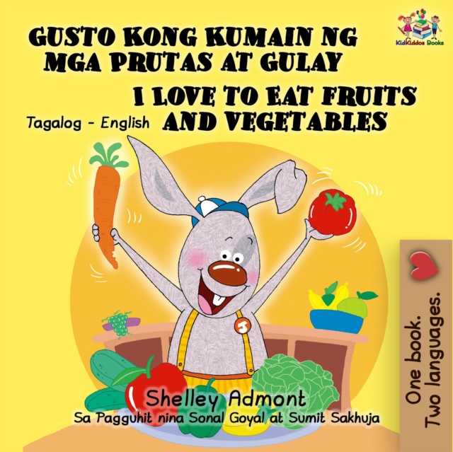 Gusto Kong Kumain ng mga Prutas at Gulay I Love to Eat Fruits and Vegetables