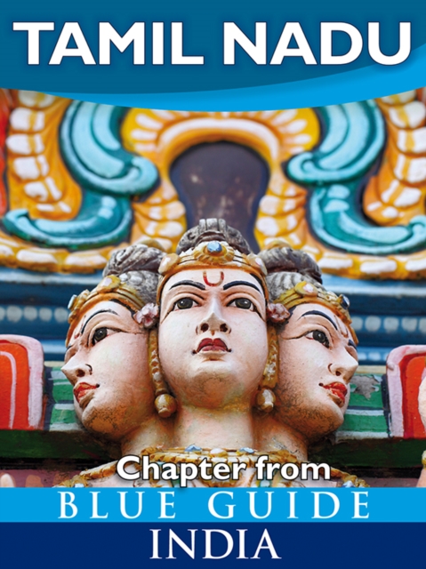 Tamil Nadu - Blue Guide Chapter : from Blue Guide India